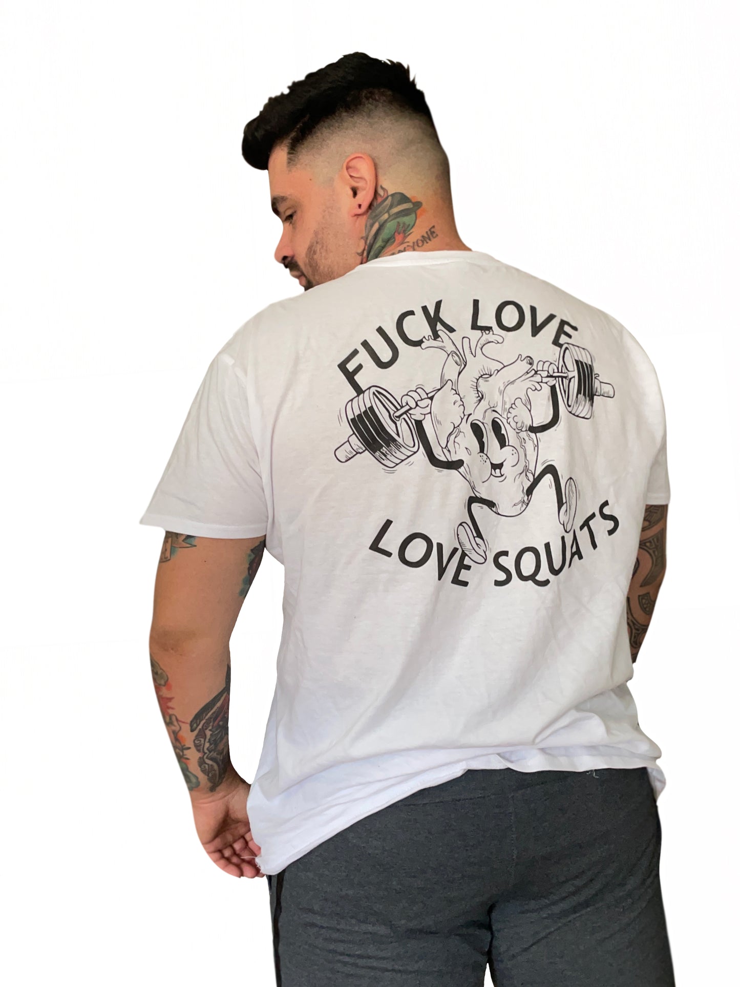 Camiseta "F*UCK LOVE, LOVE SQUATS" White Edition